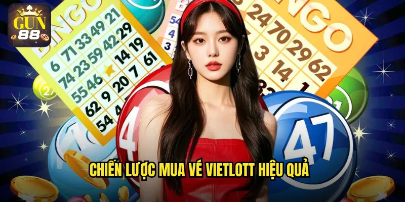 Chiến lược mua vé Vietlott hiệu quả