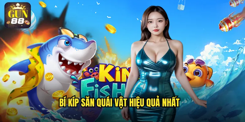 Bí kíp săn quái vật hiệu quả nhất