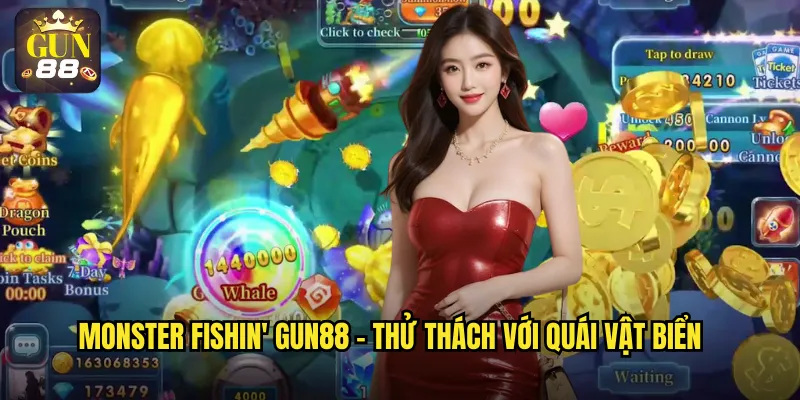 Monster Fishin' gun88 - Thử thách với quái vật biển