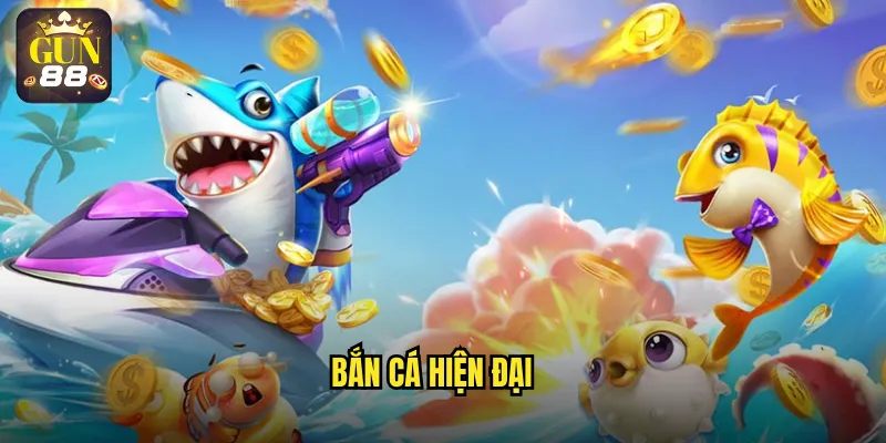 bắn cá hiện đại